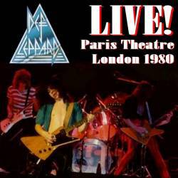 Def Leppard : Live! Paris Theatre London 1980